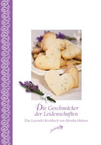 Read more about the article Lavendel mit Herz und Seele – Lavendel-Kochbuch